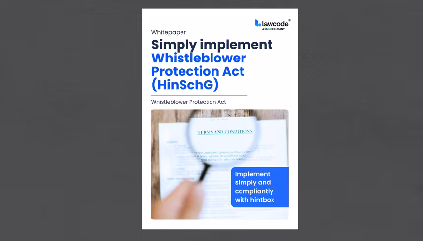 Simply implement the Whistleblower Protection Act (HinSchG)