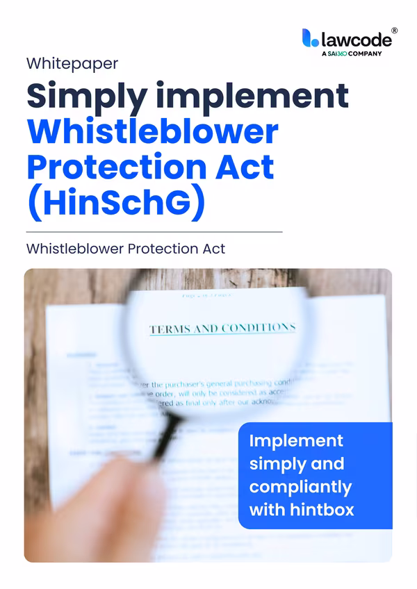 Simply implement the Whistleblower Protection Act (HinSchG)