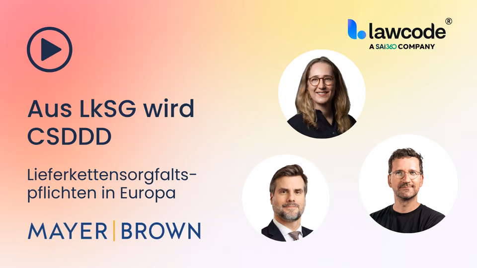Aus LkSG wird CSDDD